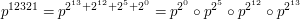 $$p^{12321} = p^{2^{13} + 2^{12} + 2^5 + 2^0} = p^{2^0} \circ p^{2^5} \circ p^{2^{12}} \circ p^{2^{13}}$$