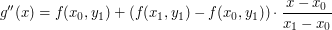 $$ g''(x) = f(x_0, y_1) + (f(x_1, y_1)-f(x_0, y_1)) \cdot \frac{x - x_0}{x_1 - x_0} $$